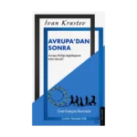 Avrupa’dan Sonra