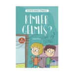 Kimler Gelmiş? - Selim’in Renkli Dünyası / 3. Sınıf Okuma Kitabı