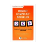 Obsesif Kompulsif Bozukluk