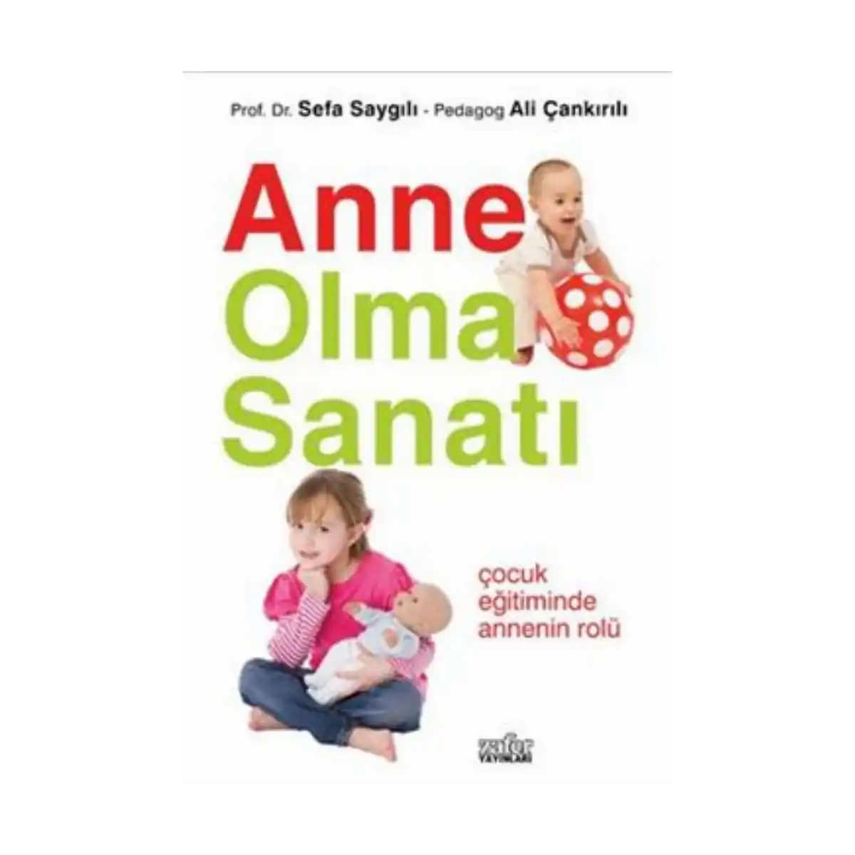 82ebe-anne-olma-sanati-1-1.webp Anne Olma Sanatı - Görsel 1