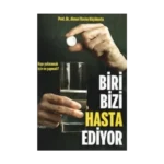 Biri Bizi Hasta Ediyor