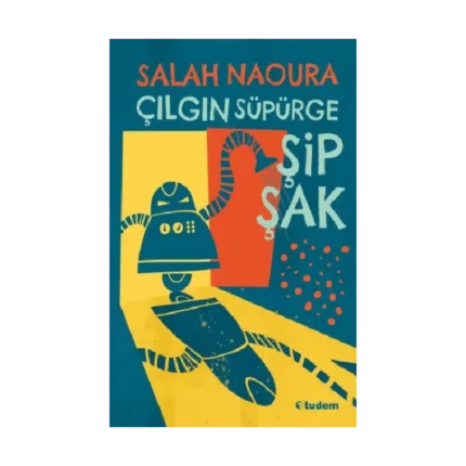 Çılgın Süpürge Şipşak