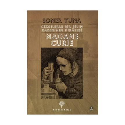 Çizgilerle Bir Bilim Kadınının Hikayesi - Madame Cruie