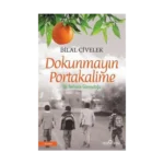 Dokunmayın Portakalime