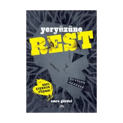 Yeryüzüne Rest