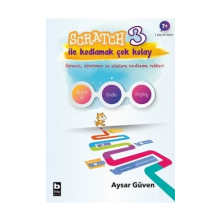 Scratch 3 İle Kodlamak Çok Kolay