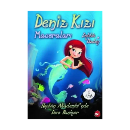 Deniz Kızı Maceraları 1 - Neptün Akademisi’nde Ders Başlıyor
