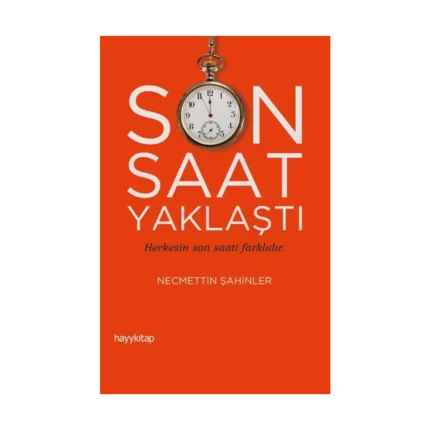 Son Saat Yaklaştı