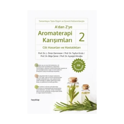 A’dan Z’ye Aromaterapi Karışımları – 2