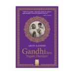 Gandhi'den Yaşam Dersleri