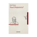 Nasıl Düşünürüz ?