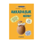 Filozof Çocuk : Arkadaşlık Nedir?