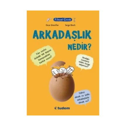 Filozof Çocuk : Arkadaşlık Nedir?
