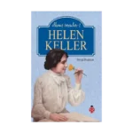 Helen Keller / İlham Verenler - 2