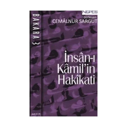İnsan-ı Kamil’in Hakikati