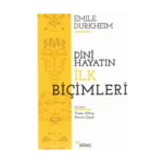 Dini Hayatın İlk Biçimleri