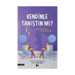 Kendinle Tanıştın Mı?