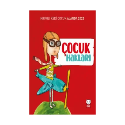 2022 Kırmızı Kedi Çocuk Ajanda - Çocuk Hakları