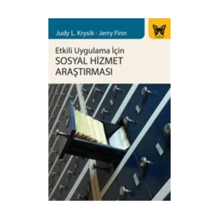 Etkili Uygulama İçin Sosyal Hizmet Araştırması