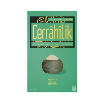 Bir İstanbul Tarikatı - Cerrahilik