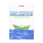 Turizm Sektöründe Reklamcılık