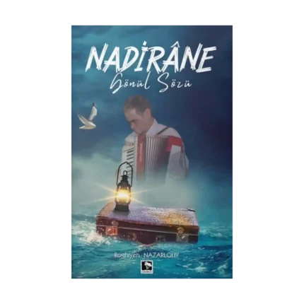 Nadirane Gönül Sözü