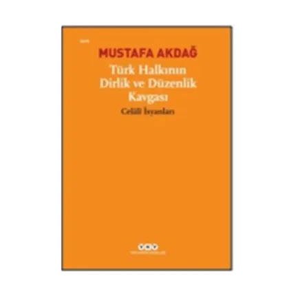 Türk Halkının Dirlik ve Düzenlik Kavgası