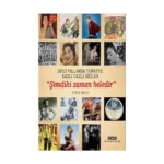 50’li Yıllarda Türkiye: Sazlı Cazlı Sözlük - Şimdiki Zaman Beledir