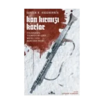 Kan Kırmızı Karlar