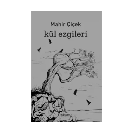 Kül Ezgileri