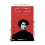 Zabel Yesayan Yaşamı ve Eserleri