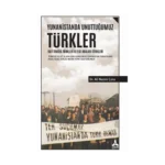 Yunanistanda Unuttuğumuz Türkler - Batı Trakya Türkleri ve Ege Adaları Türkleri