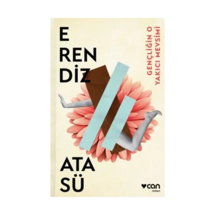 Gençliğin O Yakıcı Mevsimi