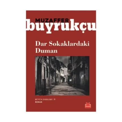 Dar Sokaklardaki Duman