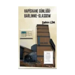 Hapishane Günlüğü: Barlinnie - Glasgow