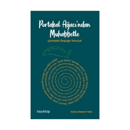 Portakal Ağacı’ndan Muhabbetle