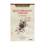 Zavallı Bir Kuşun Feryadı