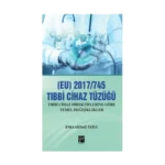 (EU) 2017/745 Tibbi Cihazlar Tüzüğü