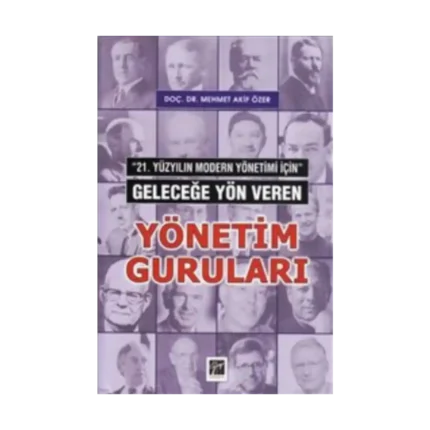 Geleceğe Yön Veren Yönetim Guruları