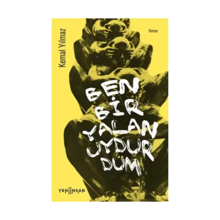 Ben Bir Yalan Uydurdum