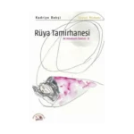 Rüya Tamirhanesi - Bir Arkadaşlık Öyküsü 2