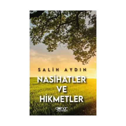 Nasihatler ve Hikmetler