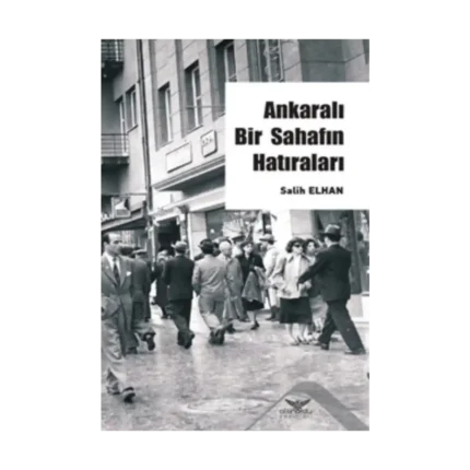 Ankaralı Bir Sahafın Hatırları