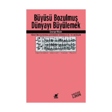 Büyüsü Bozulmuş Dünyayı Büyülemek