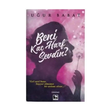 Beni Kaç Harf Sevdin
