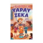 Çocuklar İçin Yapay Zeka