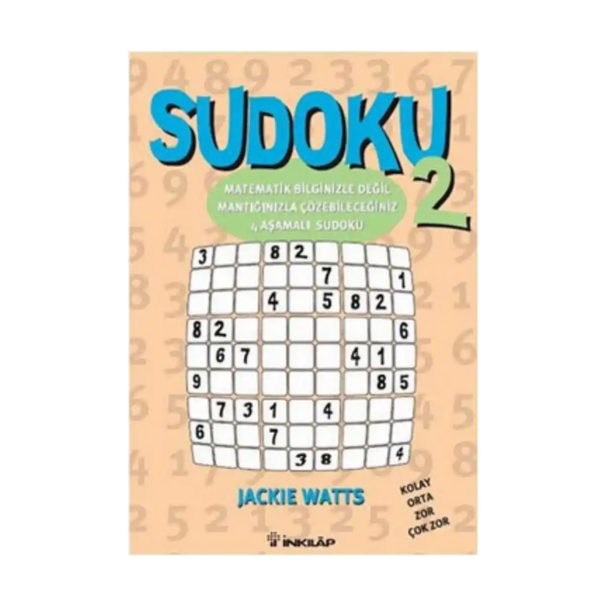 8807e-sudoku-2-kolay-orta-zor-cok-zor-1-1.webp Sudoku 2- Kolay-Orta-Zor-Çok Zor - Görsel 1
