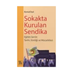 Sokakta Kurulan Sendika
