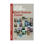 Dost Yüzlerde Zaman