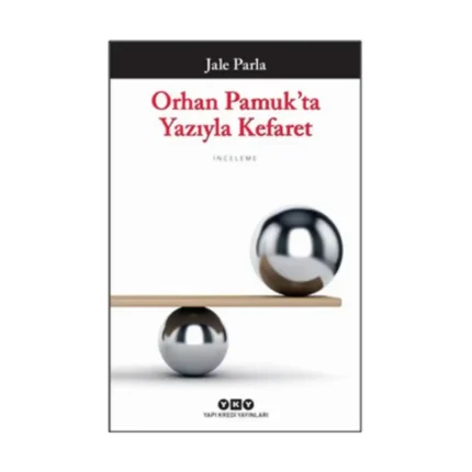 Orhan Pamuk'ta Yazıyla Kefaret